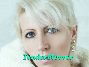 TenderFlovver