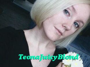 TeonaJuicyBlond