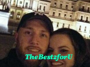 TheBest2forU