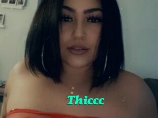 Thiccc