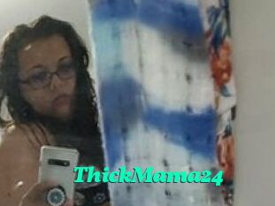 ThickMama24