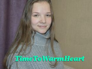 TimeToWarmHeart
