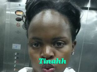 Tinahh