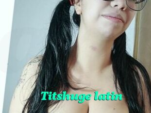 Titshuge_latin