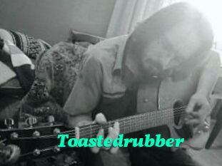 Toastedrubber