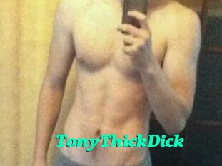 TonyThickDick