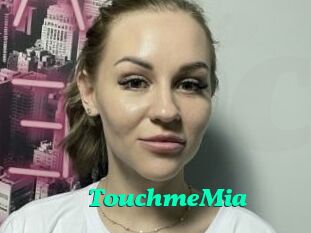 TouchmeMia