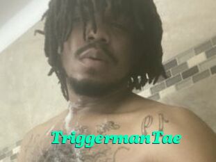 TriggermanTae