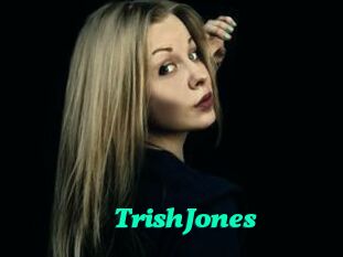 TrishJones