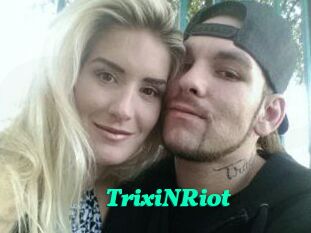 TrixiNRiot