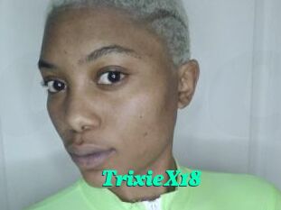 TrixieX18