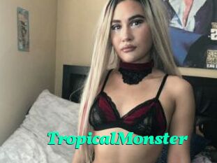 TropicalMonster