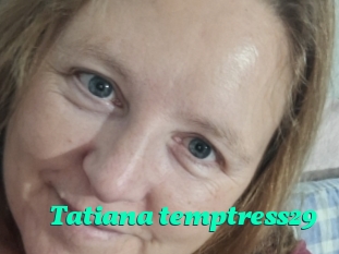 Tatiana_temptress29