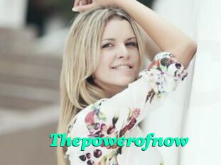 Thepowerofnow