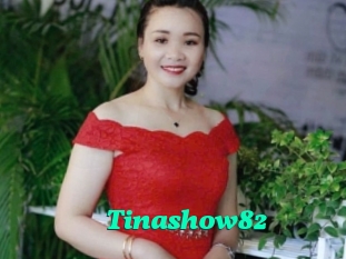 Tinashow82