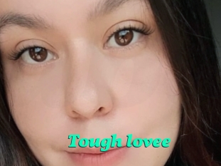 Tough_lovee