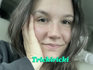 Trickiricki