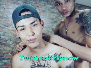 Twisterdirtynow