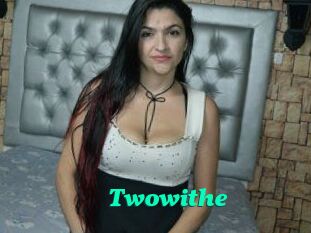 Twowithe