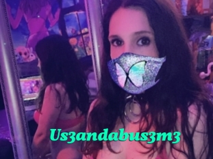 Us3andabus3m3