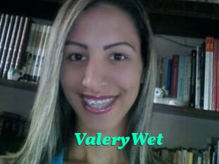 ValeryWet