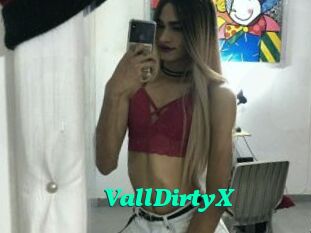 VallDirtyX