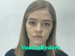 VaselaRyderz
