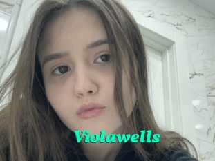 Violawells