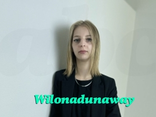 Wilonadunaway