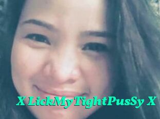 X_LickMyTightPusSy_X