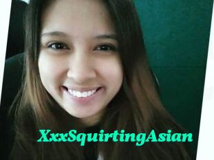 XxxSquirtingAsian