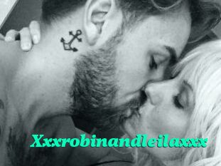 Xxxrobinandleilaxxx