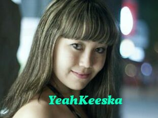 YeahKeeska