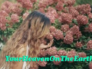 YourHeavenOnTheEarth