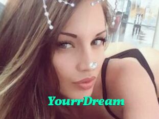 YourrDream