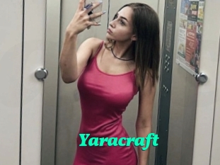 Yaracraft