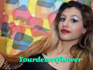 Yourdesertflower